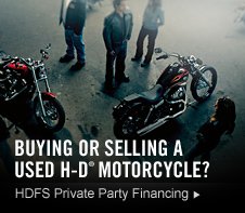 Buying or Selling a Used H-D? Motorcycle? - HDFS Private Party Financing